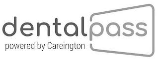 DENTALPASS POWERED BY CAREINGTON trademark