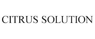 CITRUS SOLUTION trademark