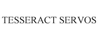 TESSERACT SERVOS trademark