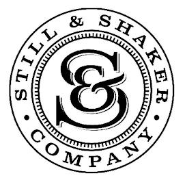 S& · STILL & SHAKER · COMPANY trademark