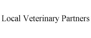 LOCAL VETERINARY PARTNERS trademark