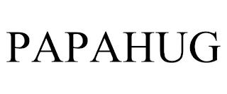 PAPAHUG trademark