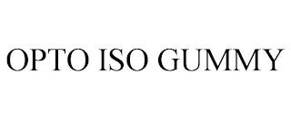 OPTO ISO GUMMY trademark