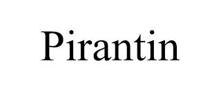 PIRANTIN trademark