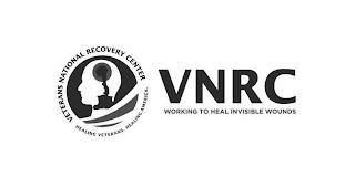 VETERANS NATIONAL RECOVERY CENTER HEALING VETERANS. HEALING AMERICA. VNRC WORKING TO HEAL INVISIBLE WOUNDS trademark