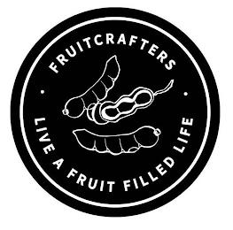 FRUITCRAFTERS LIVE A FRUIT FILLED LIFE trademark