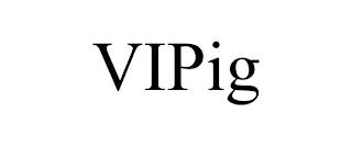 VIPIG trademark