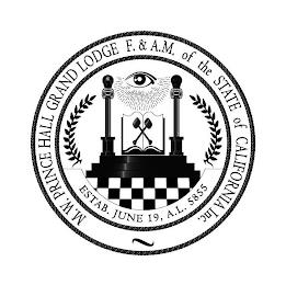 M.W. PRINCE HALL GRAND LODGE F.&A.M. OF THE STATE OF CALIFORNIA INC., ESTAB. JUNE 19, A.L. 5855 trademark