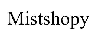 MISTSHOPY trademark