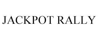 JACKPOT RALLY trademark