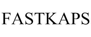 FASTKAPS trademark