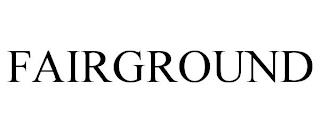 FAIRGROUND trademark