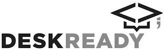 DESKREADY trademark