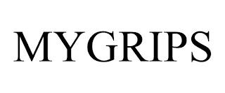 MYGRIPS trademark