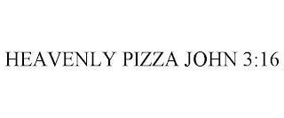 HEAVENLY PIZZA JOHN 3:16 trademark