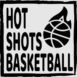 HOT SHOTS BASKETBALL trademark