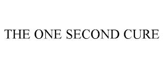 THE ONE SECOND CURE trademark