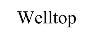 WELLTOP trademark