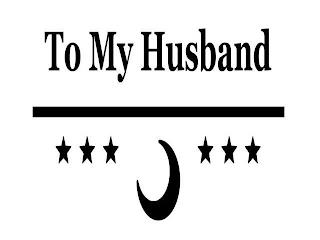 TO MY HUSBAND trademark