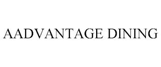 AADVANTAGE DINING trademark