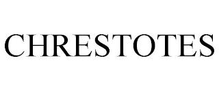 CHRESTOTES trademark