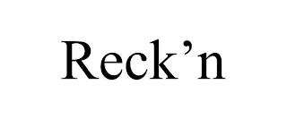 RECK'N trademark