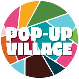 POP-UP VILLAGE trademark