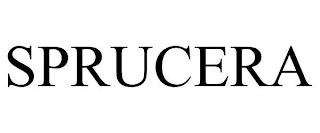 SPRUCERA trademark