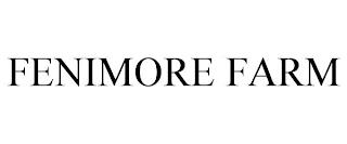 FENIMORE FARM trademark