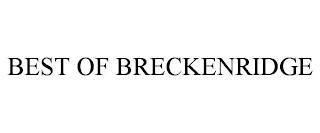 BEST OF BRECKENRIDGE trademark