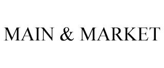 MAIN & MARKET trademark