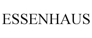 ESSENHAUS trademark