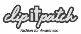 CLIPITPATCH FASHION FOR AWARENESS trademark