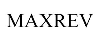 MAXREV trademark