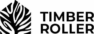 TIMBER ROLLER trademark