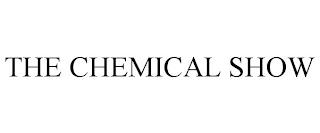 THE CHEMICAL SHOW trademark