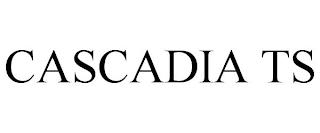 CASCADIA TS trademark