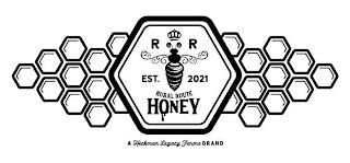 RURAL ROUTE HONEY EST. 2021 R R A HICKMAN LEGACY FARMS BRAND trademark