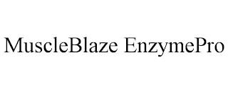 MUSCLEBLAZE ENZYMEPRO trademark