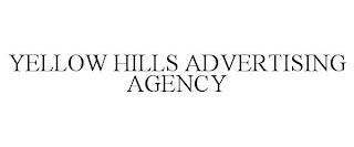 YELLOW HILLS ADVERTISING AGENCY trademark