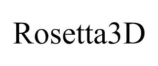 ROSETTA3D trademark