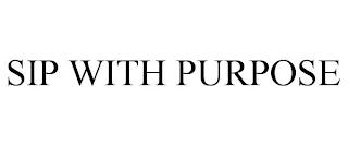 SIP WITH PURPOSE trademark