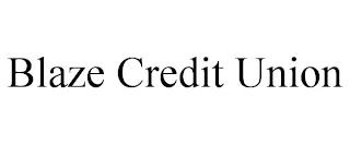 BLAZE CREDIT UNION trademark