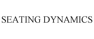 SEATING DYNAMICS trademark