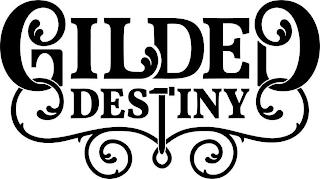 GILDED DESTINY trademark