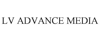 LV ADVANCE MEDIA trademark