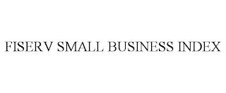 FISERV SMALL BUSINESS INDEX trademark