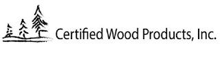 CERTIFIED WOOD PRODUCTS, INC. trademark