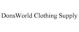 DONSWORLD CLOTHING SUPPLY trademark