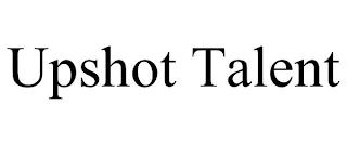 UPSHOT TALENT trademark